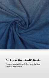 Men's Vintage Wash fabric with the following copy: Exclusive Dormisoft Denim ensures a great fit, soft feel and durable comfort every time. image number 3