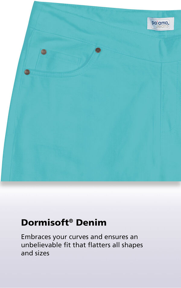 Aqua fabric with the following copy: Dormisoft Denim - Embraces your curves and ensures an unbelievable fit that flatters all shapes and sizes. image number 4