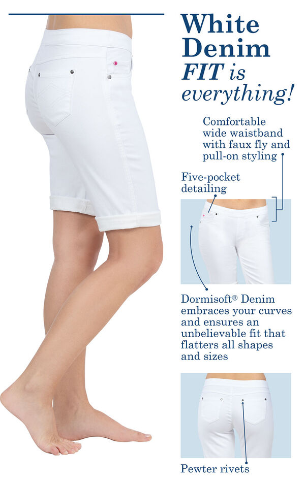 Close-ups of the features of White Bermuda shorts, which include a comfortable wide waistband with faux fly and pull-on styling, five-pocket detailing, pewter rivets and Dormisoft Denim that embraces your curves and ensures an unbelievable fit image number 4