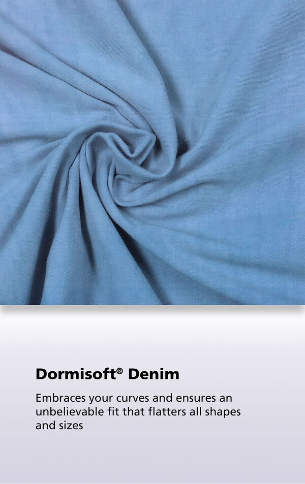 Cool Blue fabric with the following copy: Dormisoft Denim embraces your curves and ensures an unbelievable fit that flatters all shapes and sizes. image number 4