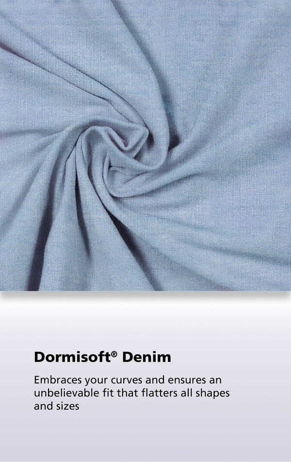 Clearwater wash fabric with the following copy: Dormisoft Denim embraces your curves and ensures an unbelievable fit that flatters all shapes and sizes. image number 4