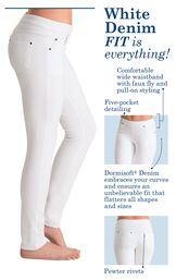 White Denim, Fit is everything! Comfortable wide waistband with faux fly and pull-on styling, Five pocket detailing, Dormisoft Denim embraces your curves and ensures an unbelievable fit that flatters all shapes and sizes, Pewter rivets. image number 3